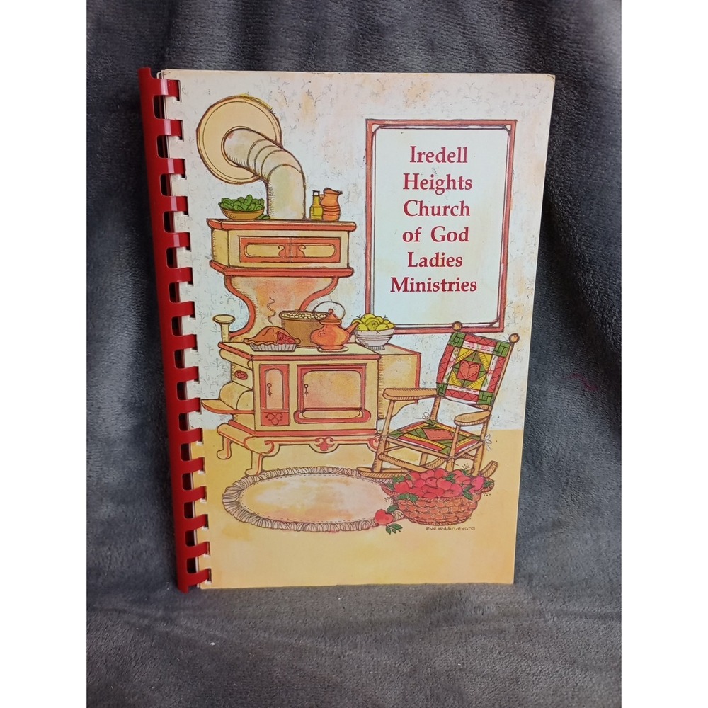 Iredell Heights Church Of God Cookbook 1987 Statesville, NC Local Recipes Spiral
